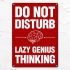 Табличка інтерєрна металева Do not disturb Lazy genius thinking